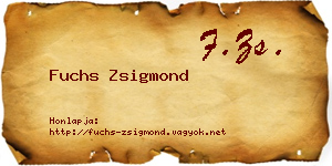 Fuchs Zsigmond névjegykártya